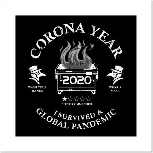 Corona Year 2020 ✅ I Survived A Global Pandemic - White Wall Art by Sachpica